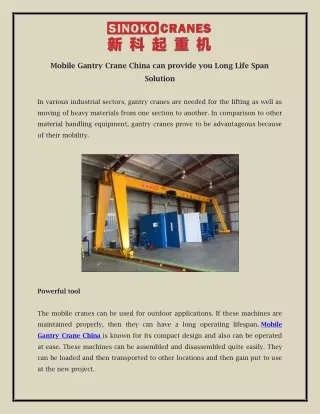 Mobile Gantry Crane China can provide you Long Life Span Solution