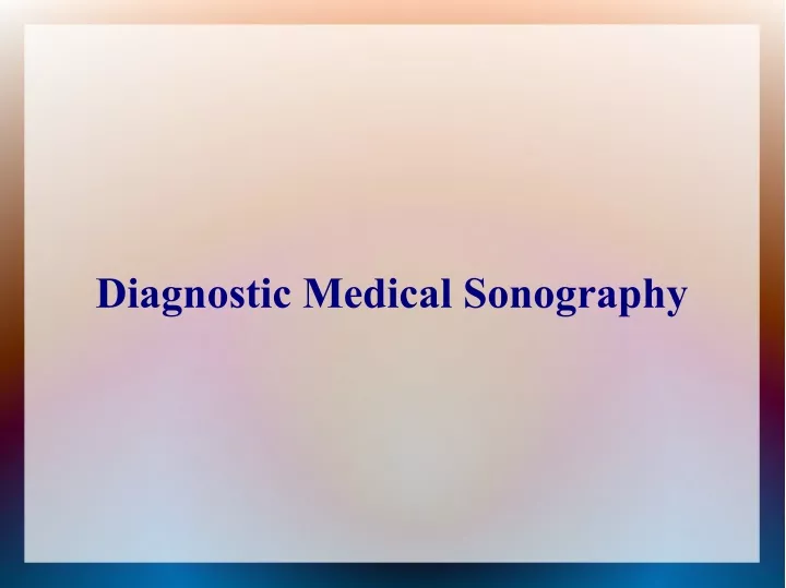 diagnostic medical sonography