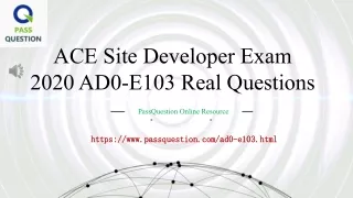 ace site developer exam 2020 ad0 e103 real