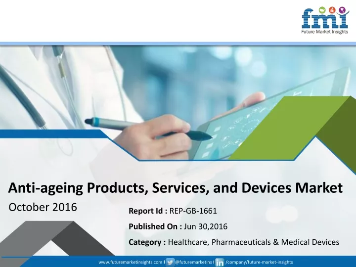 anti ageing products services and devices market