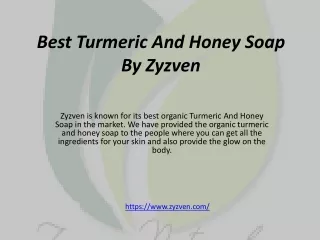 Best Turmeric And Honey Soap By Zyzven