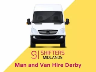 Looking for Man and Van Hire Derby – Shifters Midlands