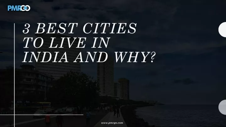 3 best cities to live in india and why