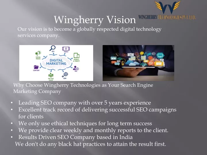 wingherry vision our vision is to become