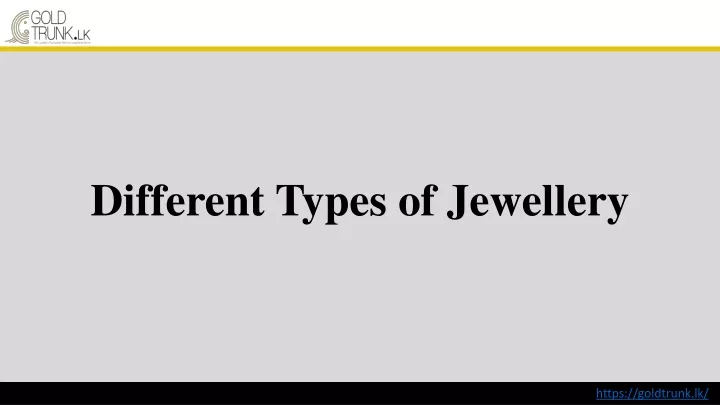 different types of jewellery