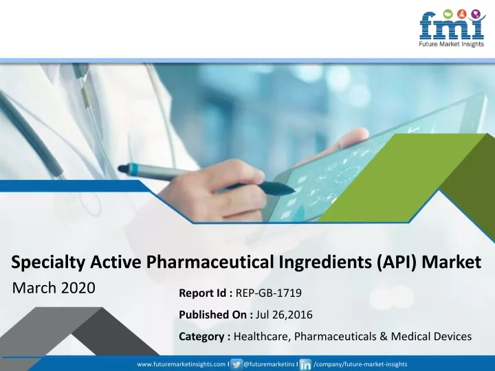 specialty active pharmaceutical ingredients