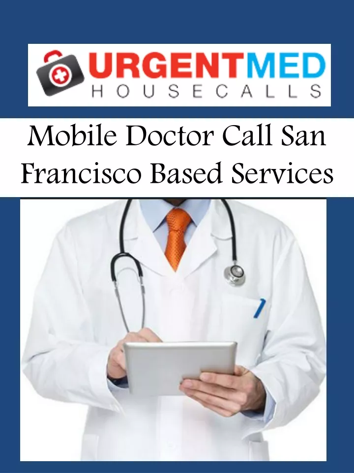 mobile doctor call san francisco based services