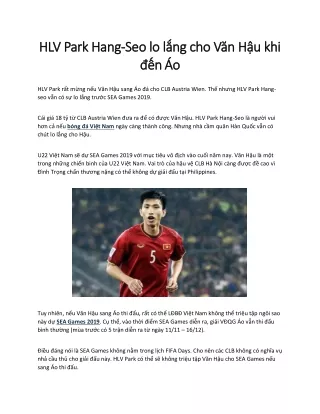 HLV Park Hang-Seo lo lắng cho Văn Hậu khi đến Áo