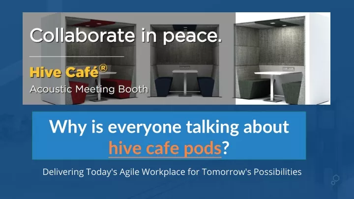 why is everyone talking about hive cafe pods