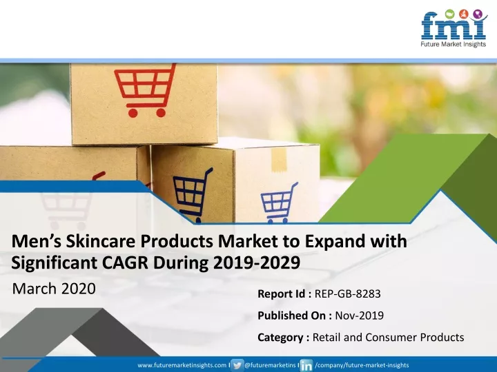 men s skincare products market to expand with significant cagr during 2019 2029