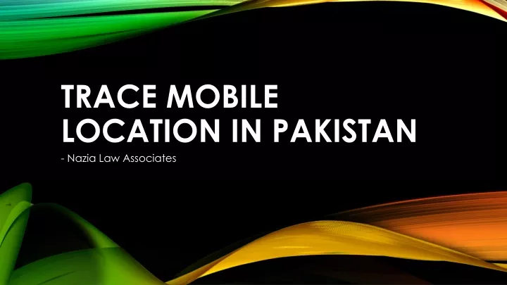 trace mobile location in pakistan