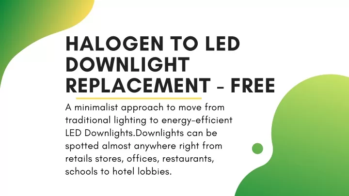 halogen to led downlight replacement free