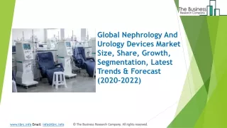 Nephrology And Urology Devices Market Share, Restraints, Segments And Regions