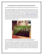 Pro-Recycling Offers You Complete Professional Recycling Solutions - slide 1