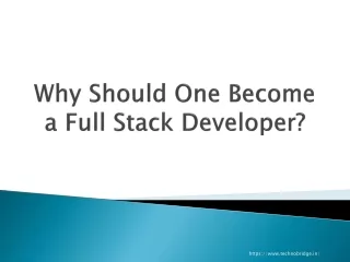 why should one become a full stack developer