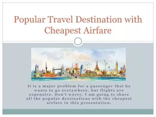 Popular Travel Destination with Cheapest Airfare