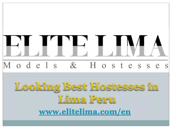 looking best hostesses in lima peru