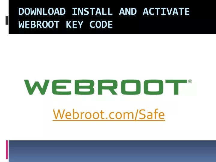 download install and activate webroot key code