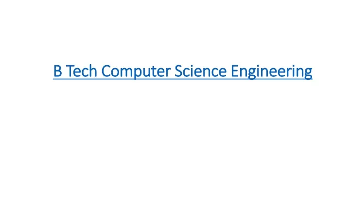 b tech computer science engineering