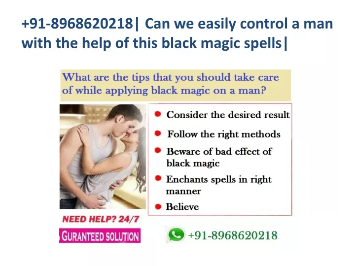 91 8968620218 can we easily control a man with the help of this black magic spells