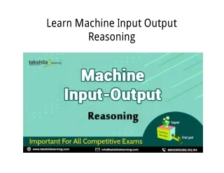 Learn Machine Input Output Reasoning