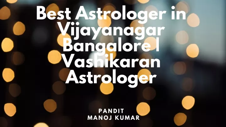 best astrologer in vijayanagar bangalore