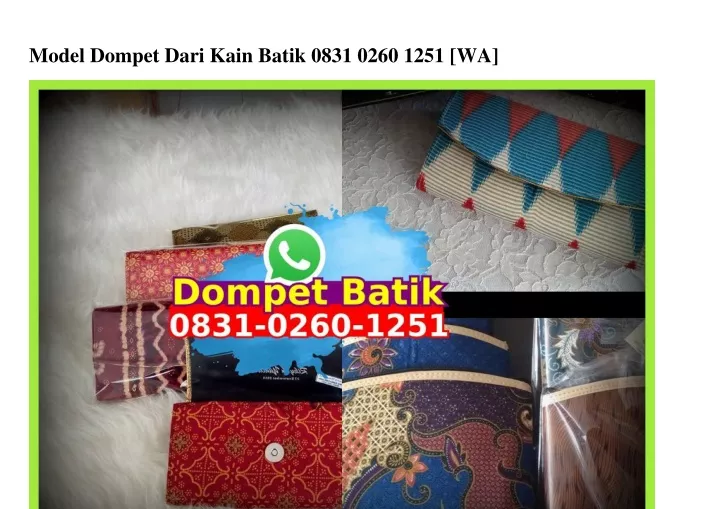 model dompet dari kain batik 0831 0260 1251 wa