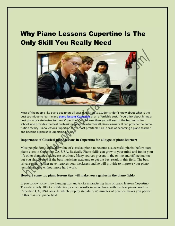 why piano lessons cupertino is the only skill