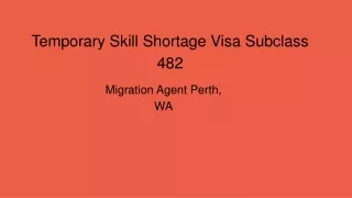 Temporary Skill shortage visa subclass 482 | TSS 482 Visa