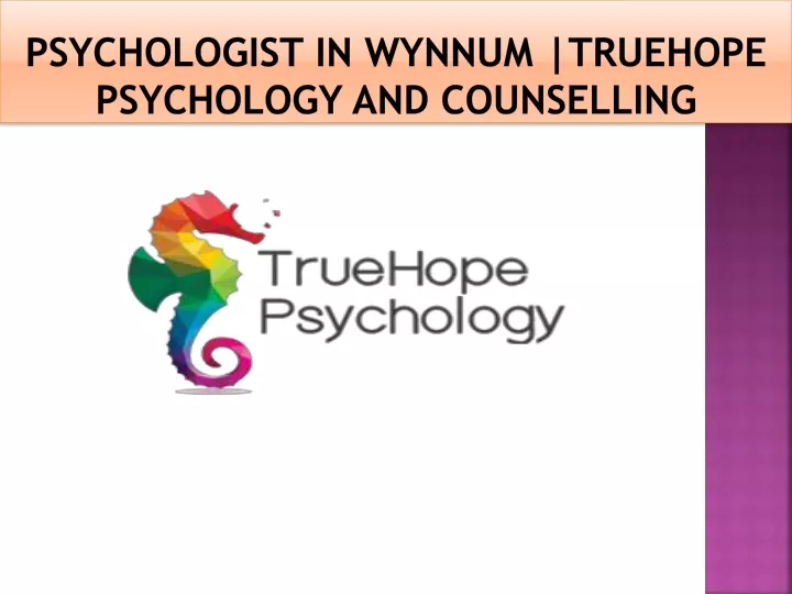 psychologist in wynnum truehope psychology and counselling