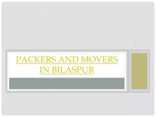 Packers and movers in Bilaspur