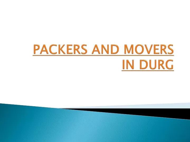 packers and movers in durg