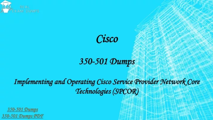 cisco 350 501 dumps implementing and operating