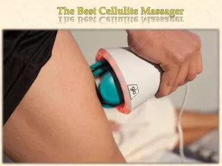 the best cellulite massager