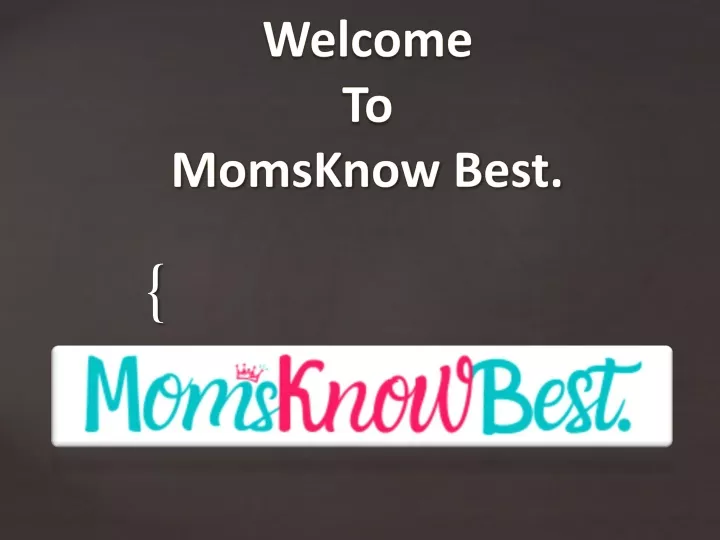 welcome to momsknow best