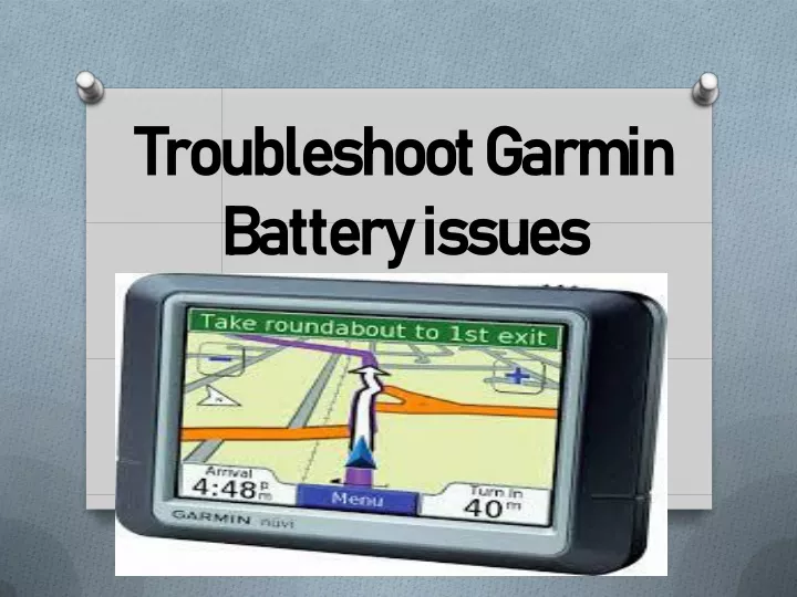 troubleshoot garmin troubleshoot garmin battery