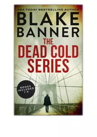 [PDF EPUB] The Dead Cold Series: Books 1-4 By Blake Banner Free Download