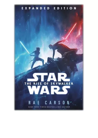 [PDF EPUB] The Rise of Skywalker: Expanded Edition (Star Wars) By Rae Carson Free Download