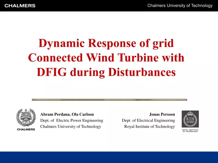 dynamic response of grid connected wind turbine with dfig during disturbances