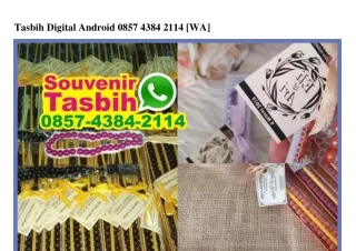 tasbih digital android 0857 4384 2114 wa
