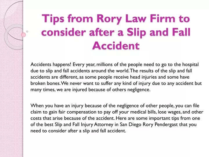 tips from rory law firm to consider after a slip and fall accident