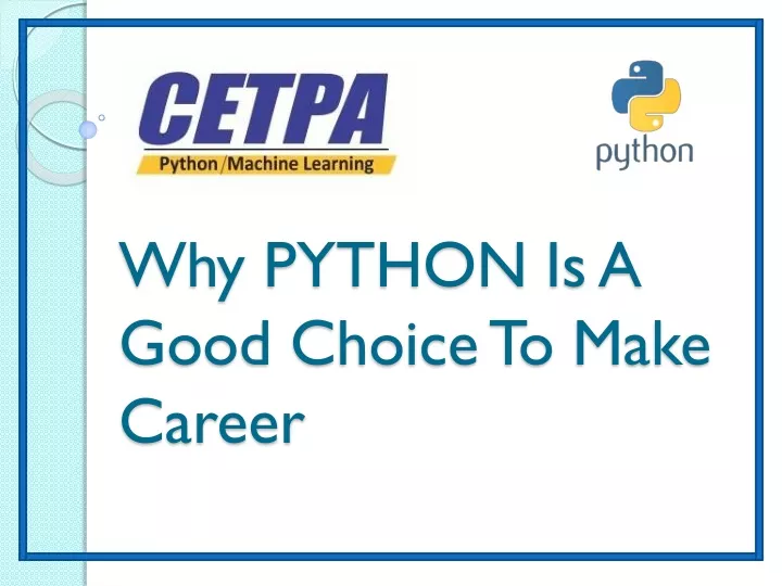 why python is a good choice to make career
