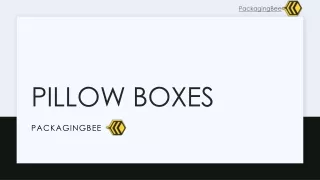 pillow boxes