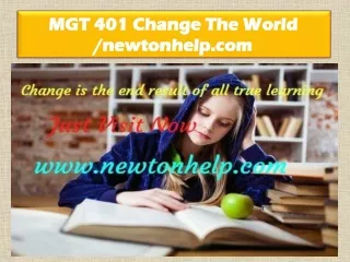 mgt 401 change the world newtonhelp com