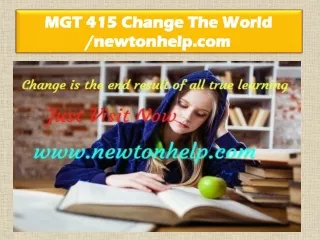 mgt 415 change the world newtonhelp com