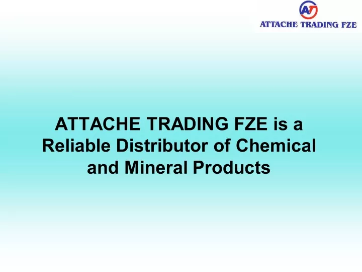 attache trading fze is a reliable distributor