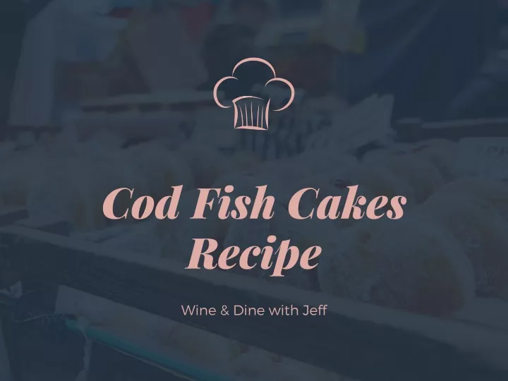 cod fish cakes recipe