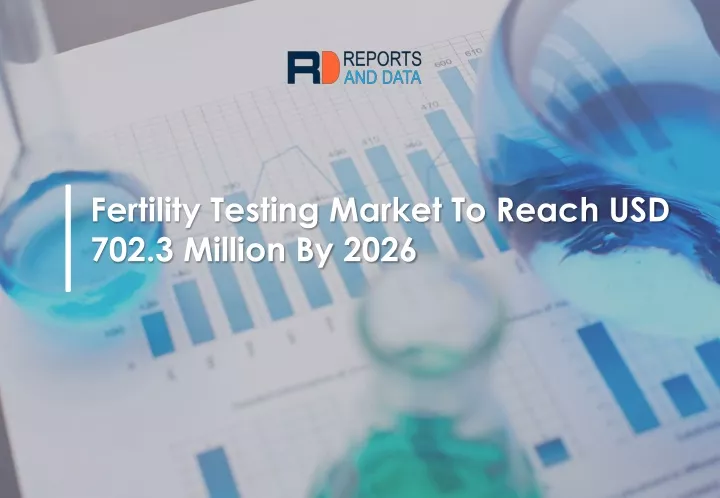 fertility testing market to reach