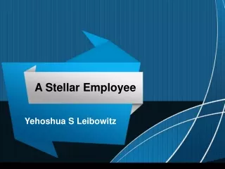 A Stellar Employee Yehoshua S Leibowitz