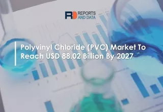 polyvinyl chloride pvc market to reach